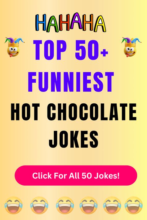 Check Out The Top 50+ Funny Hot Chocolate Jokes And Puns. Click For All 50+ Hilarious Hot Chocolate Jokes! Hot Chocolate Jokes, Hot Chocolate Quotes Funny, Hot Chocolate Sayings Quotes, Chocolate Jokes, Hot Chocolate Puns, Chocolate Puns, Funny Chocolate Quotes, Chocolate Meme, Christmas Coffee Memes Funny Hilarious