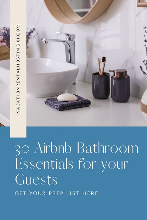 Airbnb Bathroom Essentials, Airbnb Amenities Ideas, Vrbo Decorating Ideas, Airbnb Bathroom Ideas, Airbnb Amenities, Bnb Decor, Airbnb Bathroom, Bathroom Checklist, Vacation Rentals Decor