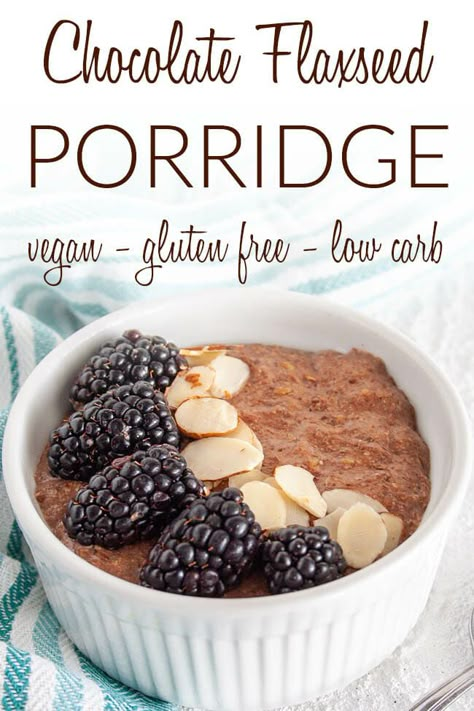 Chocolate Flaxseed Porridge (vegan, gluten free) - This comforting keto recipe is sugar free and full of fiber. Made with ground flaxseeds and almond flour. #flaxseedporridge #ketoporridge Vegan Keto Diet, Flax Seed Recipes, 140 Pounds, Keto Recipe, Flaxseed, Easy Healthy Breakfast, Proper Nutrition, Free Breakfast, Quick Breakfast