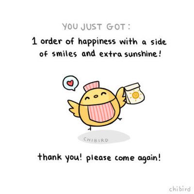 13 Cheerful Comics For When You're Having The Worst Day Ever Kawaii Quotes, Gifs Cute, Cheerful Quotes, Cheer Up Quotes, Happy Wallpaper, Cute Inspirational Quotes, Gif Lucu, Worst Day, Up Quotes