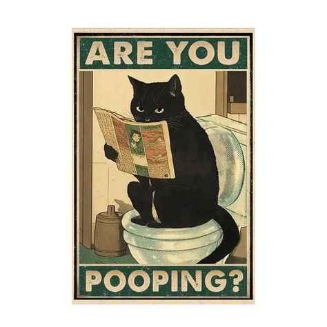 Wall Decor | Brand New Cool Black Cat Bathroom Postercanvas Are You Pooping | Poshmark Inspirational Quote Wall, Retro Kunst, Haiwan Lucu, Animal Poster, Inspirational Quotes Wall Art, Bathroom Sign, Funny Bathroom, Art Bathroom, Quote Wall Art