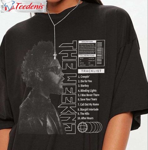 Trendy Short Sleeve Crewneck, The Weeknd Tracklist Song T-Shirt Check more at https://teedenis.com/product/trendy-short-sleeve-crewneck-the-weeknd-tracklist-song-t-shirt/ The Weeknd T Shirt, The Weeknd Merch, Urban Outfitters T Shirts, The Weeknd Songs, A$ap Rocky, Trendy Shorts, Weekend Outfit, The Weeknd, Graphic Tee Shirts