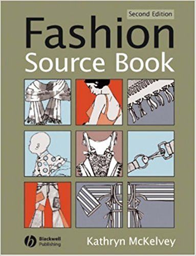 Fashion Source Book: Amazon.co.uk: Kathryn McKelvey: 9781405126939: Books Fashion Glossary, Books Nonfiction, Fashion Dictionary, Working Drawing, Every Day Book, Best Lingerie, Best Selling Books, Amazon Book Store, Textile Artists