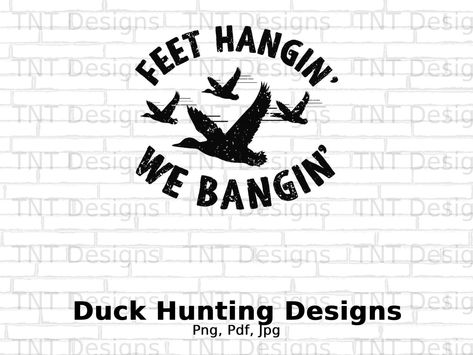 Hunting Cricut Ideas, Duck Hunting Svg Free, Duck Hunting Svg, Duck Hunting Quotes, Duck Hunting Humor, Duck Hunting Tattoos, Duck Hunting Decals, Hunting Funny, Duck Hunting Shirts