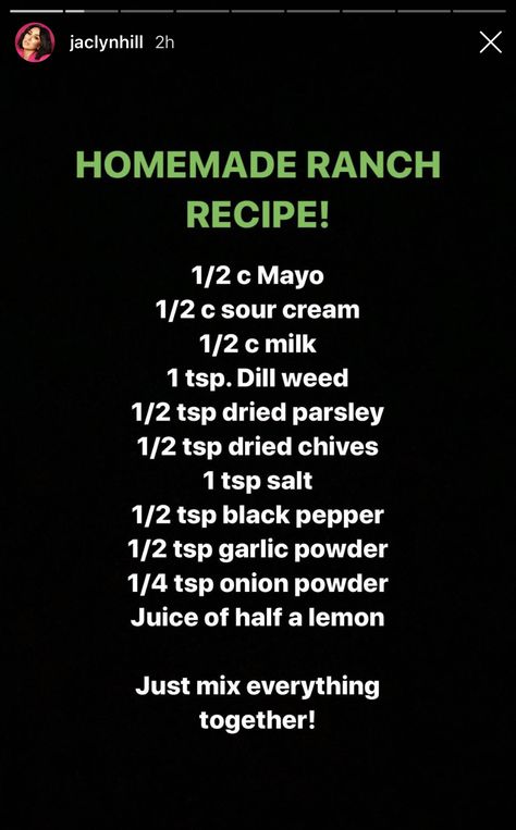 Jaclyn Hill’s Ranch Recipe Hacienda Ranch Recipe, Low Cal Dessert, Food Experiments, Taco Time, Ranch Dressing Recipe, Ranch Recipe, Homemade Ranch, Supper Recipes, Jaclyn Hill