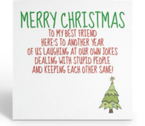 Funny Christmas Quotes For Friends, Secret Santa Card Ideas, Quote About Friends, Christmas Quotes For Friends, Inspirational Friend Quotes, Funny Christmas Quotes, Quotes For Friends, Best Friend Christmas Gifts, Christmas Card Sayings