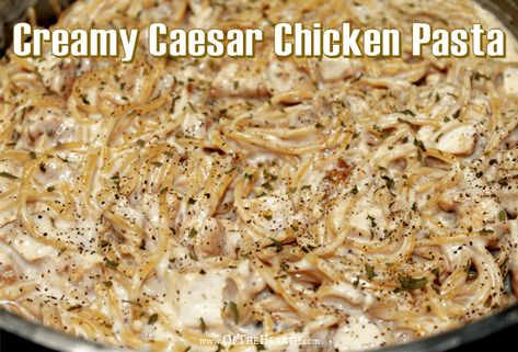 Creamy Caesar Chicken Pasta Chicken Ceasar Crock Pot, Chicken Ceasar Pasta Casserole, Chicken Ceaser Pasta Easy, Crockpot Ceasar Chicken Recipes, Chicken Caesar Pasta Bake, Instant Pot Ceaser Chicken, Creamy Ceaser Chicken, Cesar Chicken Crockpot, Caesar Chicken Pasta