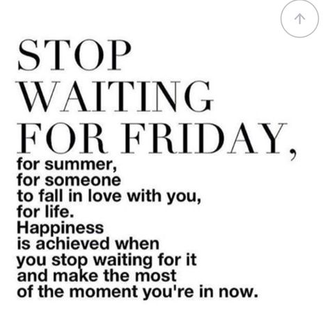 Motivation: Inspiration BodySpace FitBoard Stop Waiting For Friday, You Oughta Know, Stop Waiting, Friday Quotes, Time Life, Lorna Jane, Good Mood, Positive Thoughts, This Moment