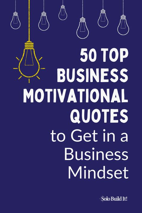 Are you in need of inspiration to get in a business mindset? Here are 50 top business motivational quotes to help to get you into your ideal business mindset and on track for success. Inspiring Quotes For Entrepreneurs, Quotes For Entrepreneurs Motivational, Motivation For Entrepreneurs, Motivational Quotes For Business Success, Success Quotes Motivational Entrepreneur, Business Mindset Quotes, Motivational Quotes For Success Business, Business Quotes Entrepreneurship, Solopreneur Quotes