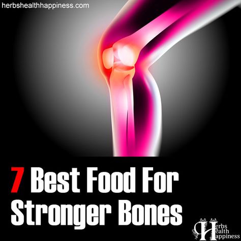 Herbs Health & Happiness 7 Best Foods For Stronger Bones - Herbs Health & Happiness How To Make Your Bones Stronger, Cracking Bones, Food For Strong Bones, Osteoporosis Prevention, Low Bone Density, Bone Strengthening, Increase Bone Density, Bone Strength, Strong Bones