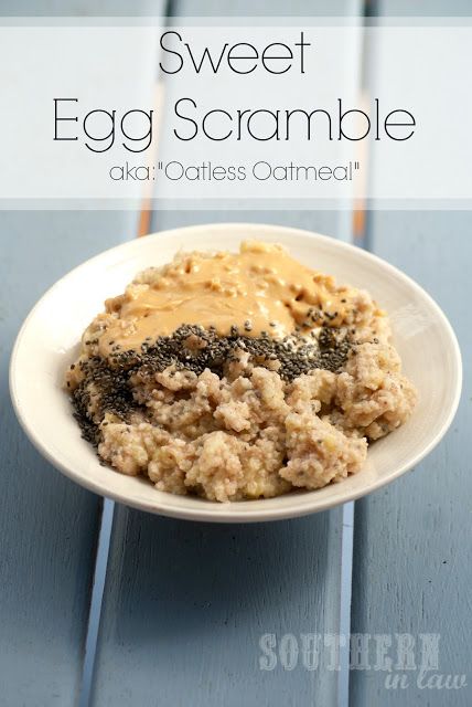 Southern In-Law: Recipe: Sweet Egg Scramble (AKA: Oatless Oatmeal) - Delicious! Oatmeal Scramble, Oatless Oatmeal, Egg White Scramble, Sweet Egg, Sweet Lunch, Egg Scramble, Nourishing Meals, Banana And Egg, Kidney Diet