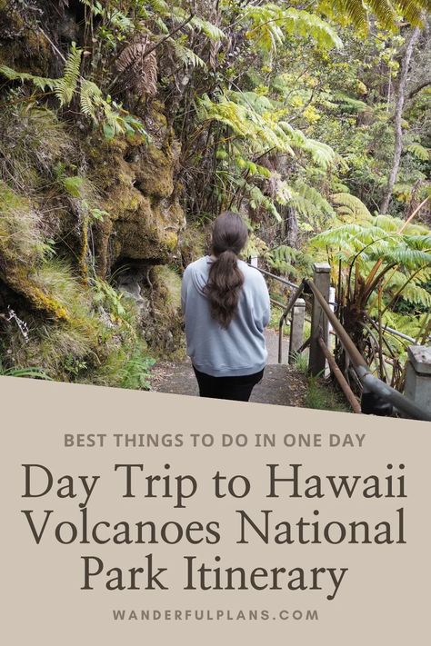 Day Trip to Hawaii Volcanoes National Park Itinerary - Wanderful Plans Volcano National Park Hawaii, Volcanoes National Park Hawaii, Hawaii National Parks, Hawaii Trip Planning, Hawaii Itinerary, National Park Itinerary, Trip To Hawaii, Hawaii Volcanoes National Park, Hawaii Volcano