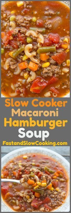 Hamburger Macaroni Soup, Macaroni Hamburger, Slow Cooker Macaroni, Hamburger Soup Recipe, Food Crockpot, Hamburger Recipe, Macaroni Soup, Hamburger Soup, Slow Cooker Desserts