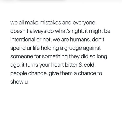 Hold No Grudges Quotes, Holding On To Grudges Quotes, Never Hold Grudges Quotes, Give People A Chance Quotes, Not Holding Grudges Quotes, People Holding Grudges Quotes, Words Cant Be Unsaid Quotes, Stop Holding Grudges Quotes, I Dont Hold Grudges Quotes