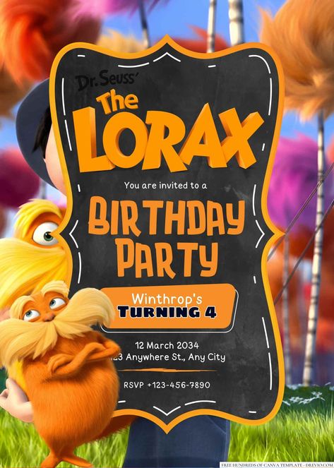 FREE The Lorax Birthday Invitation Templates Lorax Birthday Invitations, Lorax Invitations, Lorax Birthday Party, Lorax Birthday, Lorax Party, Themed Drinks, Party Pants, Happy Party, The Lorax