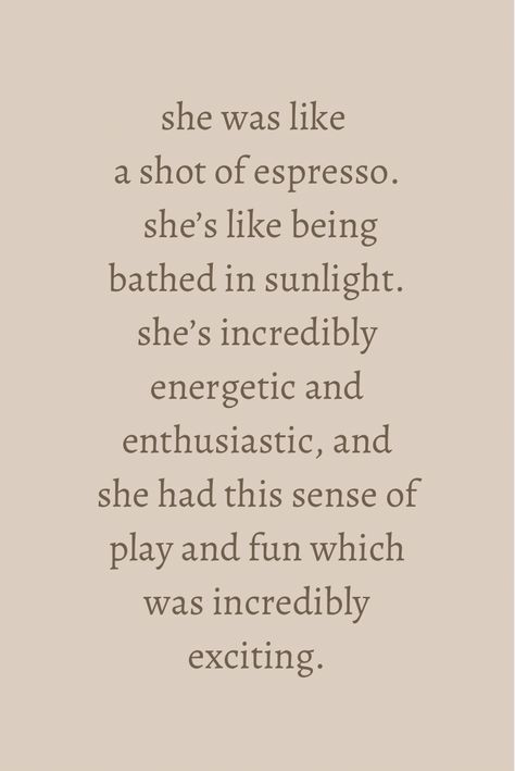 Nanditacore Aesthetic, She Was Like Art, She’s Like A Shot Of Espresso, Shot Of Espresso Aesthetic, She Is Pretty Quotes, She’s Beautiful Quotes, Sense Of Self Quotes, Enthusiastic Aesthetic, She Was Like A Shot Of Espresso