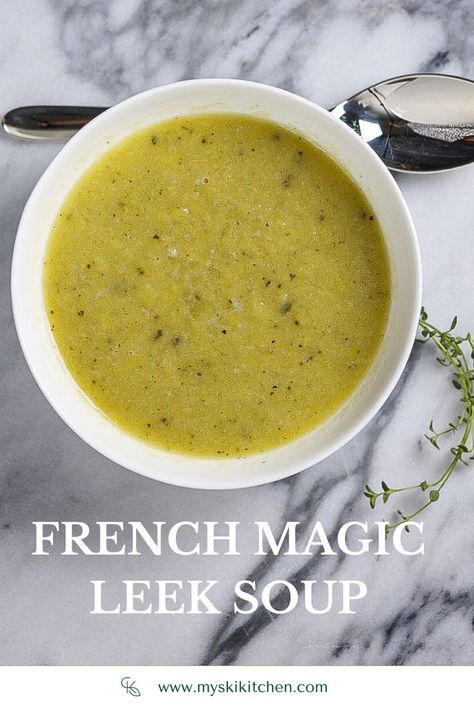 French women drink this diet soup when they want to slim down for an event - leeks are a natural diuretic. Magic Soup, Leeks Soup Recipes, Diet Soup, French Soup, Leek Recipes, Natural Diuretic, Leek Soup, Savory Soups, Easy Soups