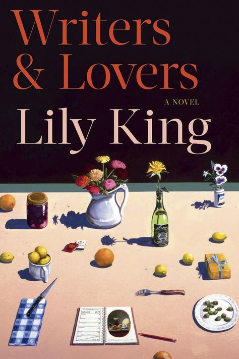 Writers and Lovers by Lily King Writers And Lovers, King Author, Lily King, Best Book Covers, Beginning Reading, Book Release, First Novel, Book Reader, Great Books