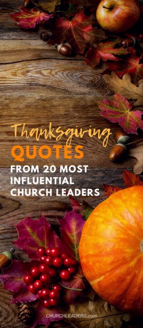 Here are inspirational Thanksgiving quotes, in no particular order, from 20 influential leaders. Share these Thanksgiving memes to pass on gratitude. #thanksgivingquotes #thanksgiving #quotes #inspiration #thankful Inspirational Thanksgiving Quotes, Thanksgiving Quotes Christian, Thanksgiving Quotes Inspirational, Church Sign Sayings, Quotes Thanksgiving, Christian Thanksgiving, Thanksgiving Messages, Thanksgiving Blessings, Thanksgiving Wishes