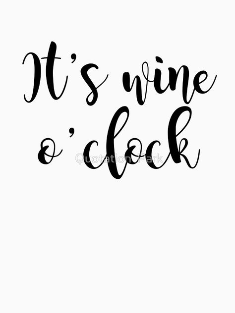 Wine Oclock, Idee Cricut, Silhouette Template, Wine Down, Coffee Wine, Wine Quotes, Wine Art, Wine O Clock, Wine Time