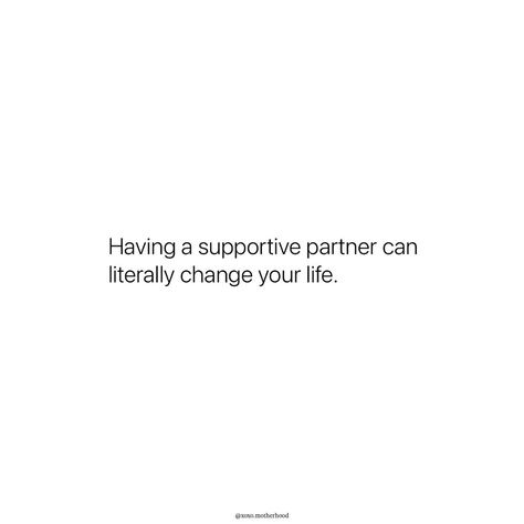 A supportive partner changes everything. ❤️ #LoveAndSupport #Partnership #LifeChanger #RelationshipGoals Positive Partner Quotes, Being Proud Of Your Partner Quotes, Quotes About Partner, Relationship Teamwork Quotes, Support Him Quotes, Being A Supportive Partner Quotes, Peaceful Relationship Quotes, A Good Partner Quotes, Caring Partner Quotes