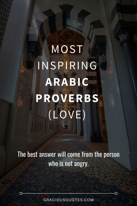 Most Inspiring Arabic Proverbs (LOVE) - Gracious Quotes Proverbs About Love, Gracious Quotes, Arabic Proverb, Lion Pictures, Gulzar Quotes, Quotes Inspirational Positive, Arabic Language, Best Answer, Image Quotes