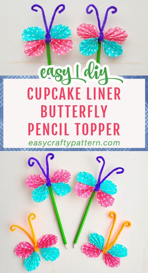 Cupcake Liner Butterfly Pencil Topper | Easy Crafty Pattern Butterfly Art And Craft, Pencil Topper Crafts, Cupcake Liner Crafts, Diy Paper Butterfly, Easy Toddler Crafts, Butterfly Tutorial, Kids Craft Supplies, Summer Camp Crafts