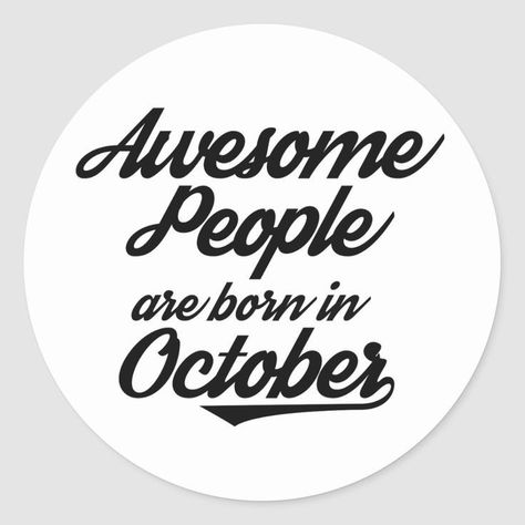 October People Facts, People Born In October Quotes, Born In October Quotes, October Born Quotes, October Birthday Month, Happy Birthday October, October Funny, People Born In October, Birthday In October