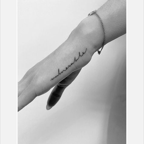 Vulnerable Tattoo, Vulnerability Tattoo, No Matter What Tattoo, Love Tattoo, Small Tattoo Designs, Elegant Tattoos, Feminine Tattoos, Word Tattoos, Small Tattoo