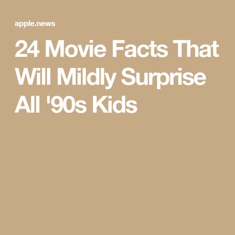 24 Movie Facts That Will Mildly Surprise All '90s Kids 90s Kids Movies, Kids Movies, Kids' Movies, Movie Facts, 90s Kids, Apple News, Matilda, Buzzfeed, Chocolate Cake