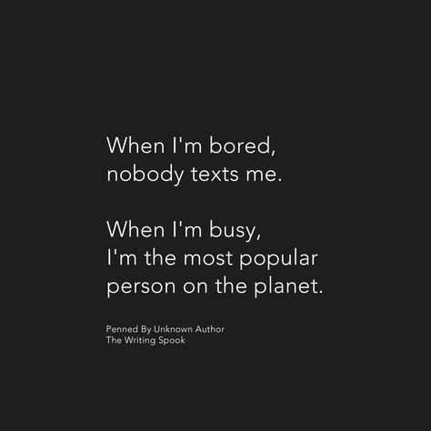 Bored, text, chat, talk, conversation, busy, life, everyone, no one, sad, truth Im Busy Quotes, I’m Busy, Busy Quote Funny, I'm Bored Quotes, Bored Quotes Funny, Bored Quotes, Bored Funny, I Am Busy, Do I Love Him