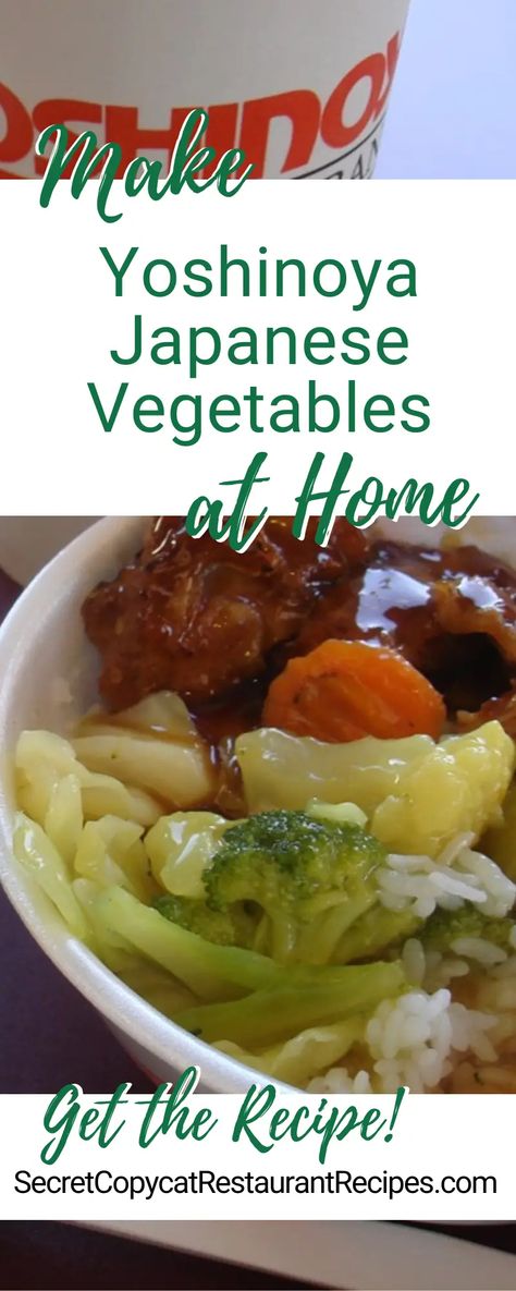 Yoshinoya Japanese Vegetables Recipe - Secret Copycat Restaurant Recipes Japanese Vegetables, Vegetable Recipe, Asian Inspired Dishes, Copycat Restaurant Recipes, Our Secret, Signature Dishes, Food Experiences, Gluten Free Chicken, Mixed Vegetables