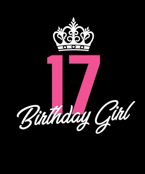 17 Birthday Wallpaper, 17 Golden Birthday Ideas, Happy Birthday 17 Girl, Birthday 17th Ideas, Happy 17th Birthday Girl, Hello 17 Birthday, Bday Caption, Its My 17th Birthday, 17th Birthday Quotes