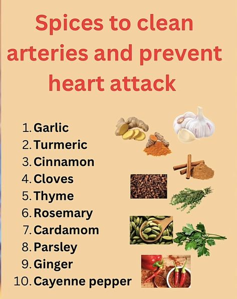 Foods To Prevent Heart Attacks, How To Clean Arteries Naturally, Heart Health Herbs, Herbs For Heart Health, Clean Arteries, Medical Herbs, Sick Remedies, Food Health Benefits, Heart Healthy Diet