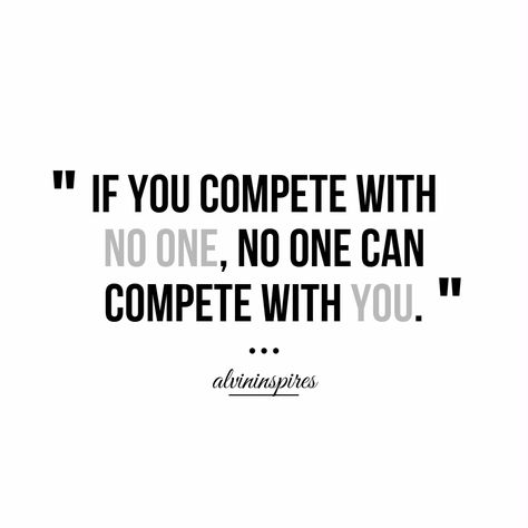 Quotes About Not Competing With Others, Competition Quotes, Helping Others Quotes, Imagine If, Dont Compare, Reminder Quotes, Dont Understand, Chapter 1, Other Woman