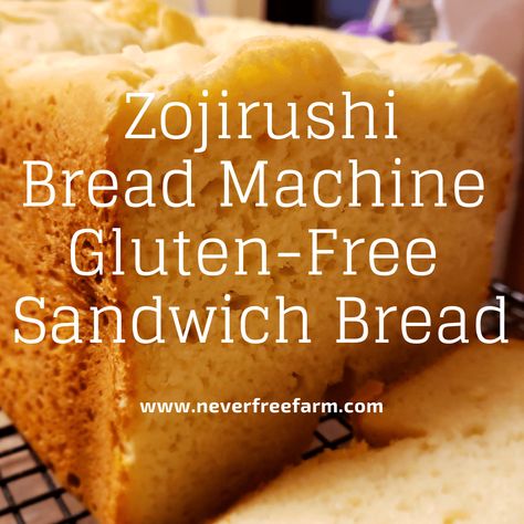 Bread Machine Gluten Free, Gluten Free Sandwich Bread Recipe, Gluten Free Bread Maker, Zojirushi Bread Machine, Gluten Free Sandwich, Gf Bread Recipe, Gluten Free Bread Machine, Homemade Gluten Free Bread, Gluten Free Sandwich Bread