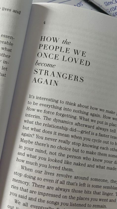 HOW the PEOPLE WE ONCE LOVED become STRANGERS AGAIN an interesting chapter from book called 101 essays that will change the way you think Twisted Games, Girly Swag, Romantic Book Quotes, Words That Describe Feelings, Best Quotes From Books, Gulzar Quotes, Favorite Book Quotes, Romantic Books, Really Good Quotes