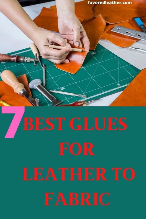 Believe it or not, there are several types of glue that can be used to attach leather to fabric. Let's take a look at the 7 best glues for this task! #leatherwork #leather #hacks #guide #fyi #tips #leathergoods #awesome Leather Restoration, Leather Glue, Leather Working Tools, Best Glue, Tandy Leather, Leather Craft Projects, Leather Diy Crafts, Leather Repair, Leather Carving