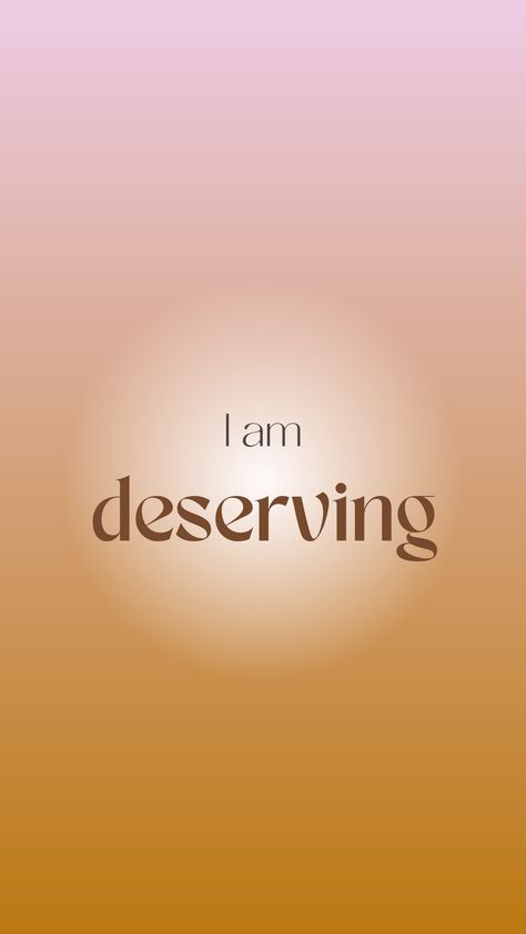 I Am Deserving Of Everything I Dream Of, Creating The Life Of My Dreams, I Deserve Good Things, I Achieve My Goals, I Am Deserving, I Am Powerful, Manifesting Vision Board, Motivational Affirmations, Good Things In Life