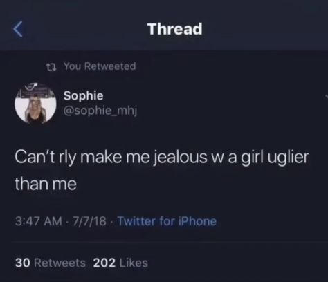 U can’t rlly make me jealous with a girl uglier than me Jealous Girls Quotes, Jealous Boyfriend Quotes, Miss Me Quotes, Jealous Quotes, Me Jealous, Jealous Boyfriend, Good Insta Captions, Type Shi