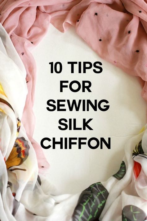 10 Tips for sewing silk chiffon | Sew Country Chick- DIY fashion and style | Bloglovin’ Sewing Silk, Tips For Sewing, Sewing 101, Costura Diy, Beginner Sewing Projects Easy, Techniques Couture, Leftover Fabric, Sewing Projects For Beginners, Sewing Skills