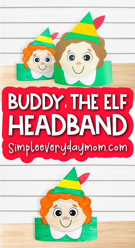 Buddy The Elf Crafts For Kids, Buddy The Elf Craft, Elf Day Activities, Dress Like An Elf Day At School, Buddy The Elf Classroom Decorations, Elf Movie Crafts For Kids, Buddy The Elf Gift Basket, Buddy The Elf Crafts, Buddy The Elf Party Games