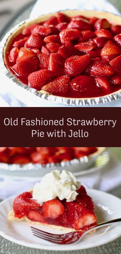 Strawberry Pie With Jello, Shoneys Strawberry Pie, Strawberry Jello Pie, Easy Strawberry Pie, Jello Pie, Fresh Strawberry Recipes, Strawberry Pie Recipe, Summer Pie, Fresh Strawberry Pie