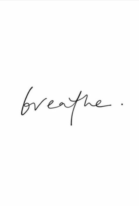 Just breathe. Everything will be ok.  #positivevibes #positivequotes #inspirationalquotes Be Positive Tattoo Ideas, Fine Line Breathe Tattoo, Its Ok Tattoo Ideas, Tattoo Breathe Words, Breathe Hand Tattoo, Everything Will Be Okay Tattoo, Breathe In Breathe Out, Breathe Tattoos With Butterfly, Everything Will Be Ok Tattoo