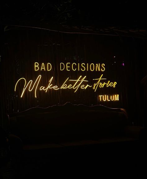 Bad Decisions Make Better Stories, Season Wallpapers, Romance Aesthetic, Electron Configuration, Neon Quotes, Good Stories, Fever Dream, Romance Quotes, Bad Romance