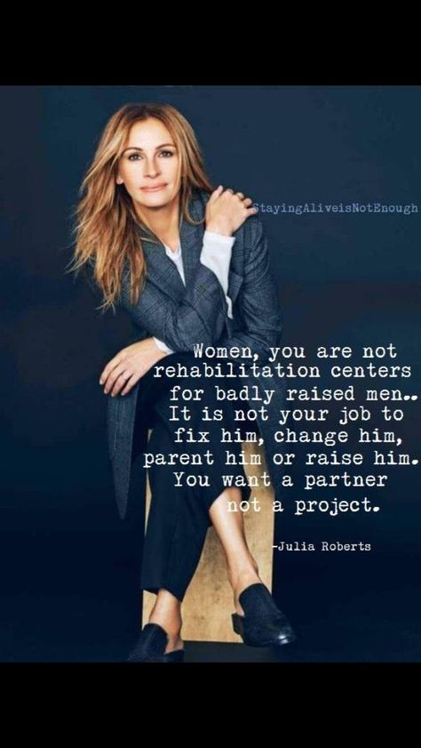 Julia Roberts Quotes, Julia Roberts, Quotable Quotes, A Quote, Wise Quotes, Empowering Quotes, Good Advice, Woman Quotes, Meaningful Quotes