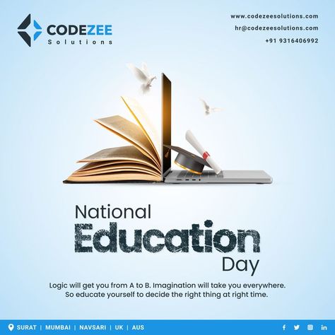 Education is the most important thing in an individual's life as it has the potential to change his future for good. Wishing you a very Happy National Education Day! College Prospectus, National Education Day, 21st Century Teaching, Education Day, Education Poster Design, Social Media Branding Design, Education In India, Teaching Techniques, Overseas Education