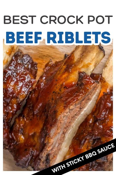 Beef Riblets Recipe Crockpot, Riblets Recipe Crockpot, Beef Riblets Recipe Oven, Riblets In Crockpot, Beef Chuck Riblets Recipe, Beef Chuck Riblets, Beef Riblets Recipe, Pork Riblets Recipe, Sticky Bbq Sauce