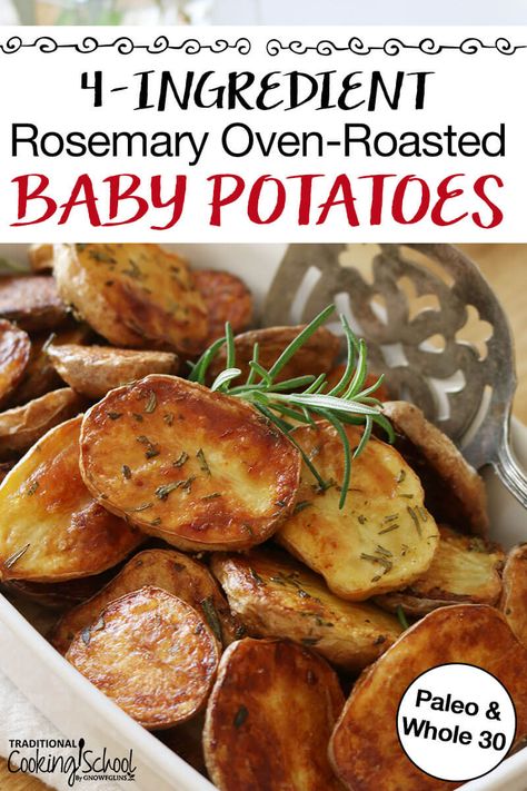 Oven Roasted Baby Potatoes, Potatoes Healthy, Paleo Roast, Roasted Baby Potatoes, Rosemary Potatoes, Roasted Potato Recipes, Dried Potatoes, Yukon Gold, Paleo Recipes Easy