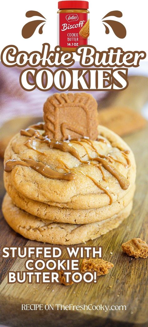 Stack of three soft and chewy cookies stuffed with cookie butter. Recipes That Use A Lot Of Butter, Recipe With Cookie Butter, Recipes Using Butter Extract, Cookie Butter Filled Cookies, Biscoff Butter Cookies Recipe, Cookie Butter Recipes Snacks, Cookie Butter Stuffed Cookies, Cookie Butter Muffins, Biscotti Cookie Butter Recipes